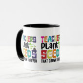 Mug Enseignants Graines Plantes Qui Croissent Pour Tou (Devant gauche)
