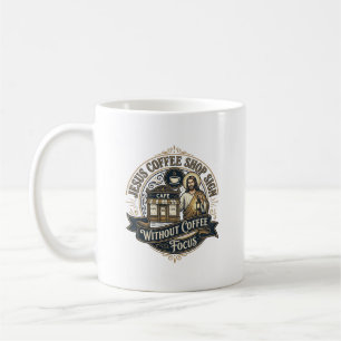 Mug Enseigne de café Jésus sans café mettant l'accent