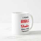 Mug enseignement de la bible (Devant droit)