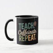 Mug Enseigner Caffeinate Répéter le café Enseignant (Gauche)