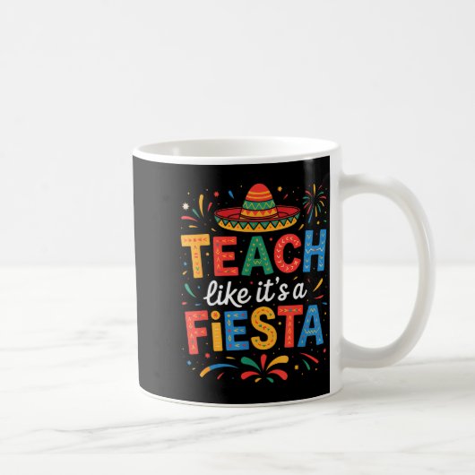 Mug Enseigner comme un enseignant de fiesta sombrero c (Droite)