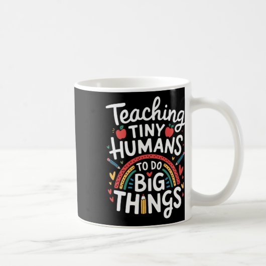 Mug Enseigner de Grandes Choses aux Tout-Petits I Ense (Droite)