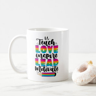 Mug Enseigner L'Amour Inspirer La Motivation Du Plomb