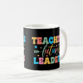 Mug Enseigner Les Futurs Leaders Retour À L'École Ense (Devant droit)