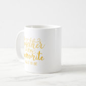 Mug ensemble est mon endroit préféré pour être (Devant gauche)