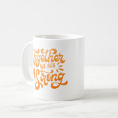 Mug ensemble, nous sommes forts (Devant gauche)