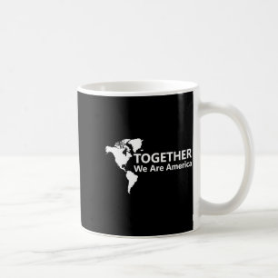 Mug Ensemble nous sommes l'amérique Ensemble nous somm