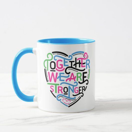 Mug Ensemble, Nous Sommes Plus Forts (Gauche)
