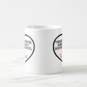 Mug Ensemble pour toujours et jamais à part ....... (Centre)