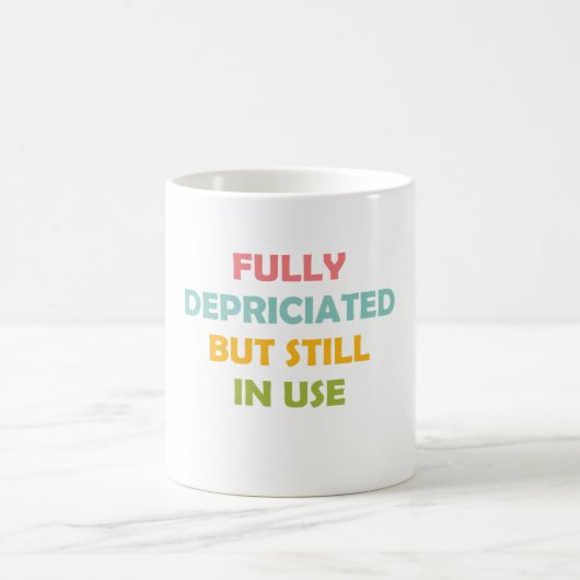 Mug Entièrement Dépravé Mais Toujours En Usage (Centre)