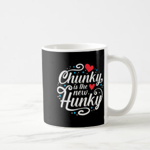 Mug Entraînement Fitness Drôle Chunky Est Le Nouveau H
