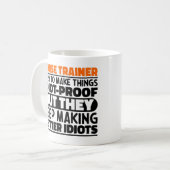 Mug Entraîneur De Cheval J'Essaie De Rendre Les Choses (Devant gauche)