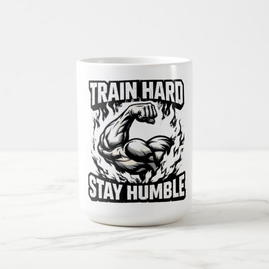 Mug Entraînez-vous dur, restez humble – Équilibre de m (Centre)