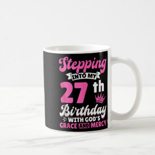Mug Entrer Dans Mon 27e Anniversaire Avec La Grâce Et
