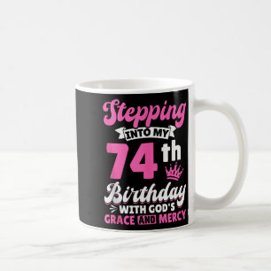 Mug Entrer dans mon 74e anniversaire avec la grâce de