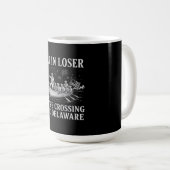 Mug Entrez les perdants | Mème de Washington Delaware (Devant droit)