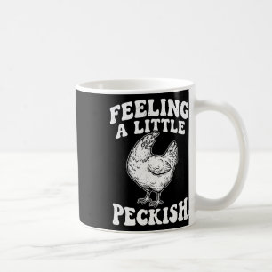 Mug Envie légère et drôle de poulet affamé Poule