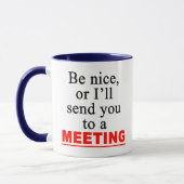 Mug Envoyer À Une Réunion Sarcastique Office Humour (Gauche)