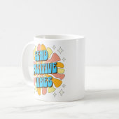 Mug Envoyez des vibrations positives (Devant gauche)