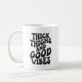 Mug Épais Cuisses Good Vibes, Positivité Corporelle, S (Gauche)