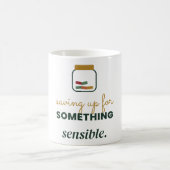 Mug Épargner pour quelque chose de sensé Pot à économi (Centre)
