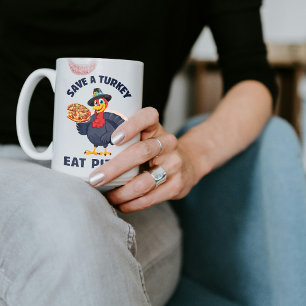 Mug Épargnez une dinde, mangez une pizza, drôle de Tha