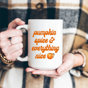 Mug Épices de citrouille et tout ce qui est agréable
