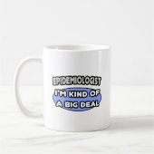 Mug Epidémiologiste... Une sorte de Big Deal (Gauche)