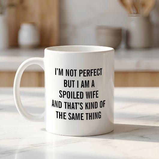 Mug Épouse gâtée drôle