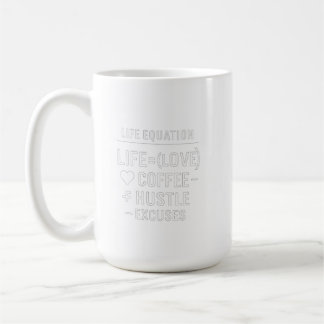 Mug Equation de vie - Amour, Café, Hustle, Pas d'Excus
