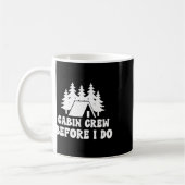 Mug Équipage de cabine avant de le faire - Camp de cél (Gauche)