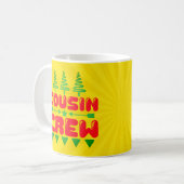 Mug Équipage de Cousins Noël Conception de Noël pour l (Devant gauche)