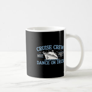 Mug Équipage de croisière 2025 le plus susceptible de