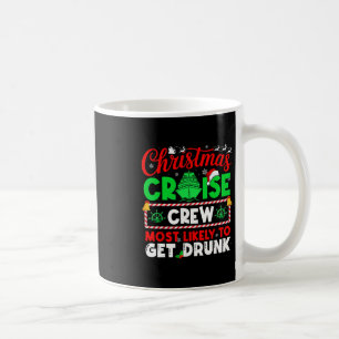 Mug Équipage de croisière de Noël le plus susceptible