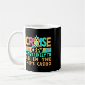 Mug Équipage de croisière de vacances le plus suscepti (Gauche)