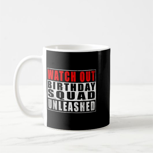 Mug Équipe d'anniversaire déchaînée Citations drôles (Gauche)