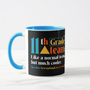 Mug Équipe De 11E Année Comme Une Équipe Normale Mais