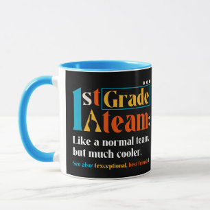 Mug Équipe de 1re année comme une équipe normale mais