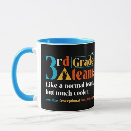 Mug Équipe De 3e Année Comme Une Équipe Normale Mais B (Gauche)