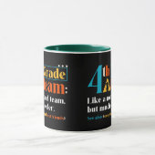 Mug Équipe de 4e année comme une équipe normale mais b (Centre)