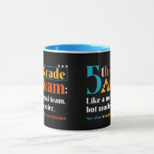 Mug Équipe de 5e année Comme une équipe normale, mais (Centre)