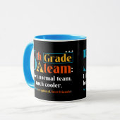 Mug Équipe de 5e année Comme une équipe normale, mais (Devant gauche)