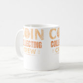 Mug Équipe de collection de pièces Collectionneur Coll (Devant gauche)
