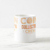 Mug Équipe de collection de pièces Collectionneur Coll (Centre)