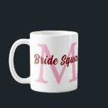 Mug Équipe de mariée ajouter nom monogramme demoiselle<br><div class="desc">beau design</div>
