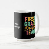 Mug Équipe de rêve de première année Enseignant Rentré (Devant droit)