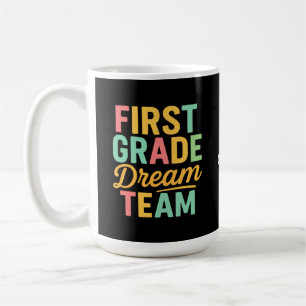Mug Équipe de rêve de première année Enseignant Rentré