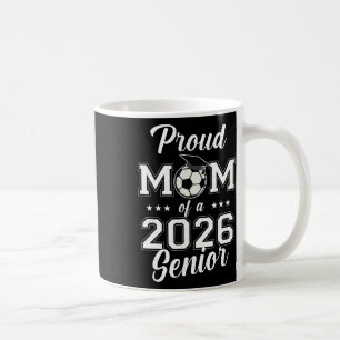 Mug Équipe de soccer des mamans seniors de 2026 fémini