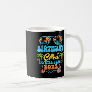 Mug Équipe de vacances d'anniversaire à Myrtle Beach C