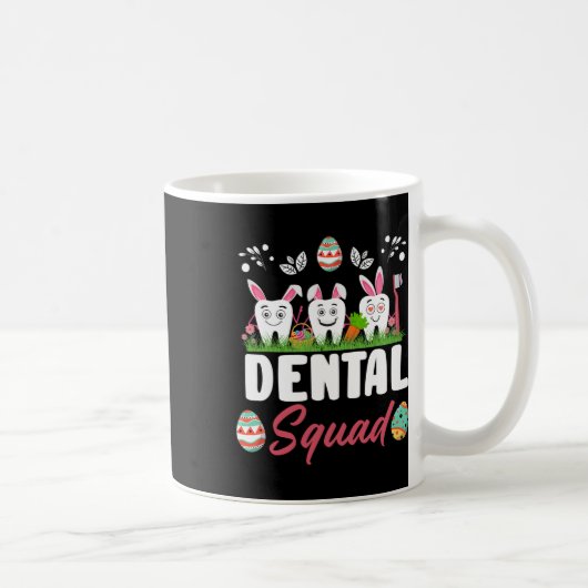 Mug Équipe dentaire Funny Tooth Dental Squad instantan (Droite)